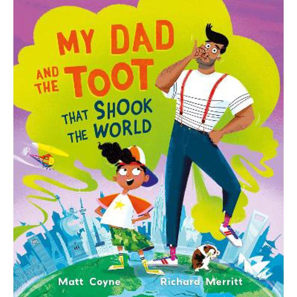 My Dad and the Toot that Shook the World (Paperback) - Matt Coyne